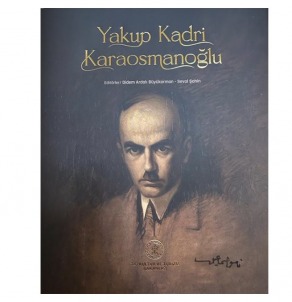 YAKUP KADRİ KARAOSMANOĞLU