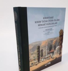 KIRIM'DAKİ KIRIM TATAR (TÜRK-İSLAM) MİMARİ