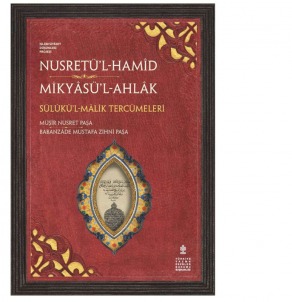 NUSRETÜL - HAMİD - MİKYASÜL- AHLAK